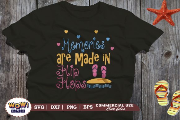 Memories Are Made in Flipflops Graphics and Illustrations Review