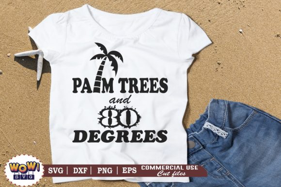 Palm Trees and 80 Degrees Graphics for Crafts